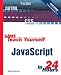 Book Sams Teach Yourself JavaScript in 24 Hours (3rd Edition) (Sams Teach Yourself in 24 Hours)