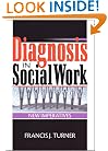 Diagnosis in Social Work: New Imperatives