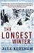 Books : The Longest Winter: The Epic Story of World War II's Most Decorated Platoon