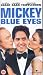VHS : Mickey Blue Eyes [1999]