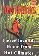 Fierce Invalids Home from Hot Climates