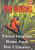 Fierce Invalids Home from Hot Climates