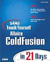 Sams Teach Yourself ColdFusion in 21 Days