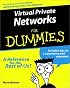 Virtual Private Networks for Dummies