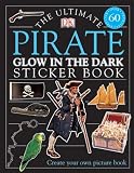 Glow in the Dark: Pirate (Ultimate Sticker Books)