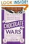 Chocolate Wars: The 150-Year Rivalry Between the World's Greatest Chocolate Makers