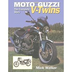 Moto Guzzi V-Twins: The Complete Story (Crowood AutoClassic)