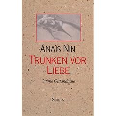 Trunken vor Liebe. Intime Gest�ndnisse
