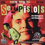 Outrageous & Outspoken - Sex Pistols