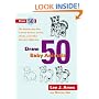 Draw 50 Baby Animals: The Step-By-Step Way to Draw Kittens, Lambs, Chicks, and Other Adorable Offspring