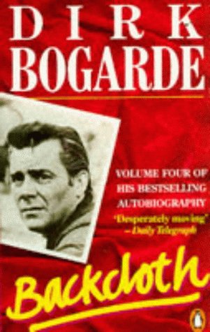 Backcloth (Dirk Bogarde's Autobiography)
