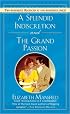 A Splendid Indiscretion and the Grand Passion (Signet Regency Romance)