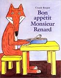 Bon appetit monsieur renard