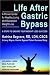 Life After Gastric Bypass: 6 Steps to Ensure Your Weight Loss Success