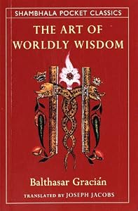 Cover of "The Art of Worldly Wisdom (Sham... Cover of "The Art of Worldly Wisdom (Sham...