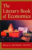 The Literary Book of Economics: Including Readings from Literature and Drama on Economic Concepts, Issues, and Themes