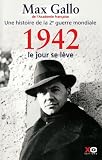 1942 : le jour se l�ve