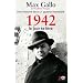 1942 : le jour se l�ve