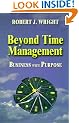 Beyond Time Management: Business with Purpose