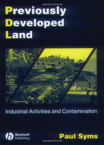 Previously Developed Land: Industrial Activities and Contamination