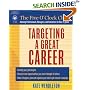 Targeting a Great Career (Five O'Clock Club)