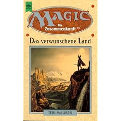 Magic. Die Zusammenkunft 5. Das verwunschene Land.