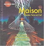 Revue Véga  / Maison entre Terre et Ciel