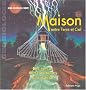 Maison entre Terre et Ciel