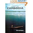 Adventure Cambodia: An Explorer's Travel Guide by Matt Jacobson
