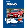 So wird's gemacht. Pflegen - warten - reparieren: So wird's gemacht: So wirds gemacht. AUDI A3 ab 5/03. Mit Stromlaufpl�nen: Bd 137