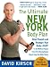The Ultimate New York Body Plan: The Breakthrough Diet and Fitness System That Sheds Pounds and Reshapes Your Body--FAST!