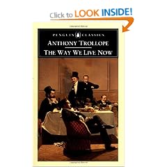 The Way We Live Now (Penguin Classics)