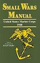 Small Wars Manual United States Marine Corps Nineteen-Forty