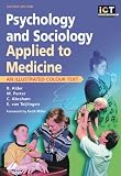 Psychology and Sociology Applied to Medicine