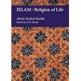 Islam: Religion of Life by  Abdul Wadod Shalabi and Abdal Hakim Murad