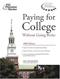 Paying for College without Going Broke 2006 (College Admissions Guides)