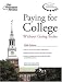  : Paying for College without Going Broke 2006 (College Admissions Guides)