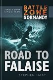 Road to Falaise (Battle Zone Normandy) (Battle Zone Normandy)