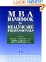 MBA Handbook for Healthcare Professionals