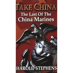 Take China: The Last of the China Marines
