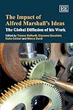 The impact of Alfred Marshall's ideas : the global diffusion of his work