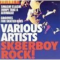 Sk8erboy Rock, Vol. 1