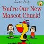 You're Our New Mascot, Chuck! (Peanuts Gang)