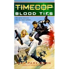 Timecop: Blood Ties by Dan Parkinson