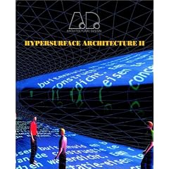 Hypersurface Architecture II (Architectural Design)