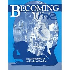 Becoming Me: An Autobiography For The Reader To Complete