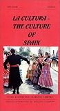 La Cultura - The Culture of Spain (Spanish Narration)