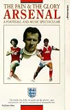 Review Universal Pictures UK  / The Pain And The Glory - Arsenal [1994]
