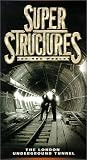 Super Structures of the World: The London Underground Tunnel by Allumination