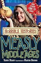 Measly Middle Ages (Horrible Histories) Measly Middle Ages (Horrible Histories)